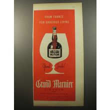 1950 Grand Marnier Liqueur Advertisement - From France for Gracious Living