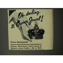 1953 Prince Matchabelli Crown Jewel Perfume Ad - Oh-darling it's Crown Jewel