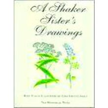 A Shaker Sister's Drawings