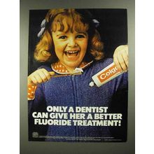 1974 Colgate Toothpaste Ad - Only a Dentist Better
