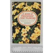 c1973 A Book of Friendship & Flowers by Kathleen Partridge