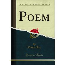 Poem (Classic Reprint)