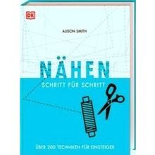 Nahen Schritt Fur Schritt - Alison Smith