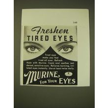 1936 Murine for your eyes Ad - Freshen tired eyes