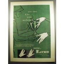 1955 Kayser Gloves Advertisement - You owe it to your audience