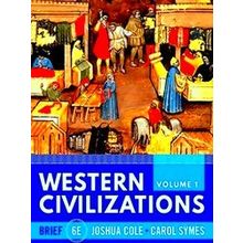 Western Civilizations (Vol. Volume 1)