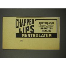 1940 Mentholatum Ointment Ad - Chapped Lips
