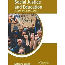 Social Justice and Education: Issues and Challenges