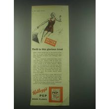 1931 Kellogg's Pep Bran Flakes Cereal Ad - Thrill