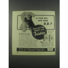 1946 Friskies Dog Food Ad - Is your dog safe from D.D.?