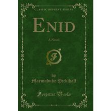 Enid: A Novel (Classic Reprint)