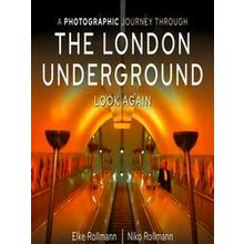 A Photographic Journey Through the London Underground