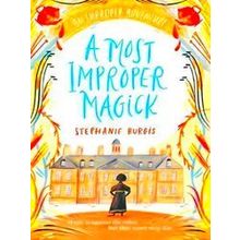 A Most Improper Magick