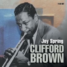 Clifford Brown, Joy Spring 4 CD Set