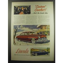 1949 Lincoln Cosmopolitan Ad - Custom Comfort - That's the Lincoln idea