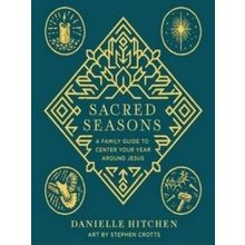 Sacred Seasons - Danielle Hitchen