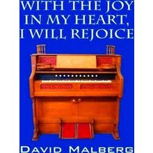 With the Joy in My Heart, I Will Rejoice