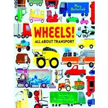 Wheels! All About Transport