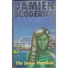 The Judas Mandala, by Damien Broderick