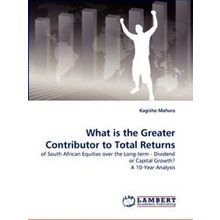 What Is the Greater Contributor to Total Returns