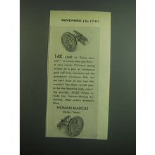 1949 Neiman-Marcus Cuff Links Advertisement - 14K cue to Enjoy yourself
