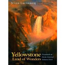 Yellowstone, Land Of Wonders