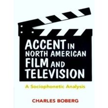 Accent in North American Film and Television