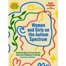 Women And Girls On The Autism Spectrum, Second Edition