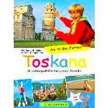 Ab In Die Ferien - Toskana