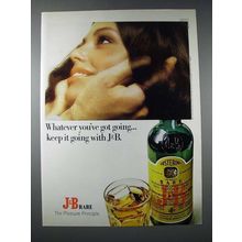 1971 J&B Scotch Ad - Whatever You've Got Going