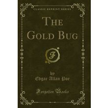 The Gold Bug (Classic Reprint)