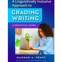 A Linguistically Inclusive Approach to Grading Writing