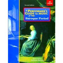 A Performer's Guide To Music Of The Baroque Period