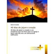40 Dias De Jejum E Oracao