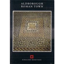 ALDBOROUGH ROMAN TOWN, YORKSHIRE.. 22 page, 2008 guide book English Heritage /