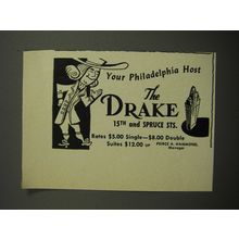 1952 The Drake Hotel Ad - Your Philadelphia Host