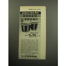 1957 G. Schirmer Bongo Drums Advertisement - Authentic Hand-Made