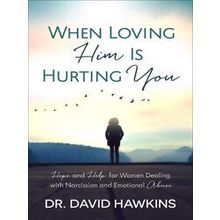 When Loving Him Is Hurting You