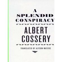 A Splendid Conspiracy