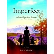 Imperfect - Katy Motiey
