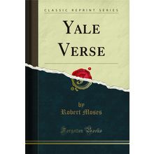 Yale Verse (Classic Reprint)