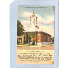 New York Fredonia Historical Baptist Church The Birthplace Of The W C T U ~926