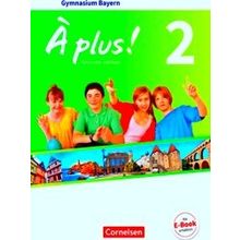 A Plus - Nouvelle Edition - Band 2 Schulerbuch Bayern
