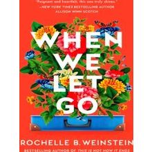 When We Let Go