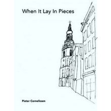 When It Lay in Pieces