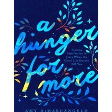 A Hunger For More