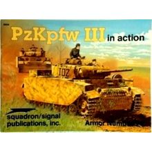 Pzkpfw Iii in Action - Armor Number 24 by Bruce Culver