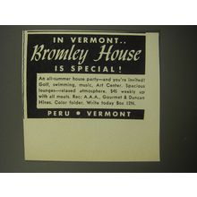 1955 Bromley House Ad - In Vermont.. Bromley House is Special