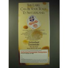 1989 Switzerland Emmentaler Cheese Ad - This label can be your ticket