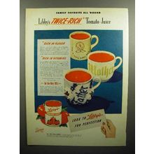 1947 Libby's Juice Ad - Twice-Rich Tomato Juice